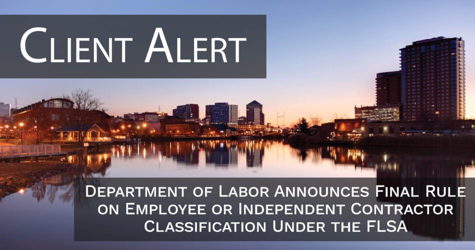 Department of Labor Announces Final Rule on Employee or Independent