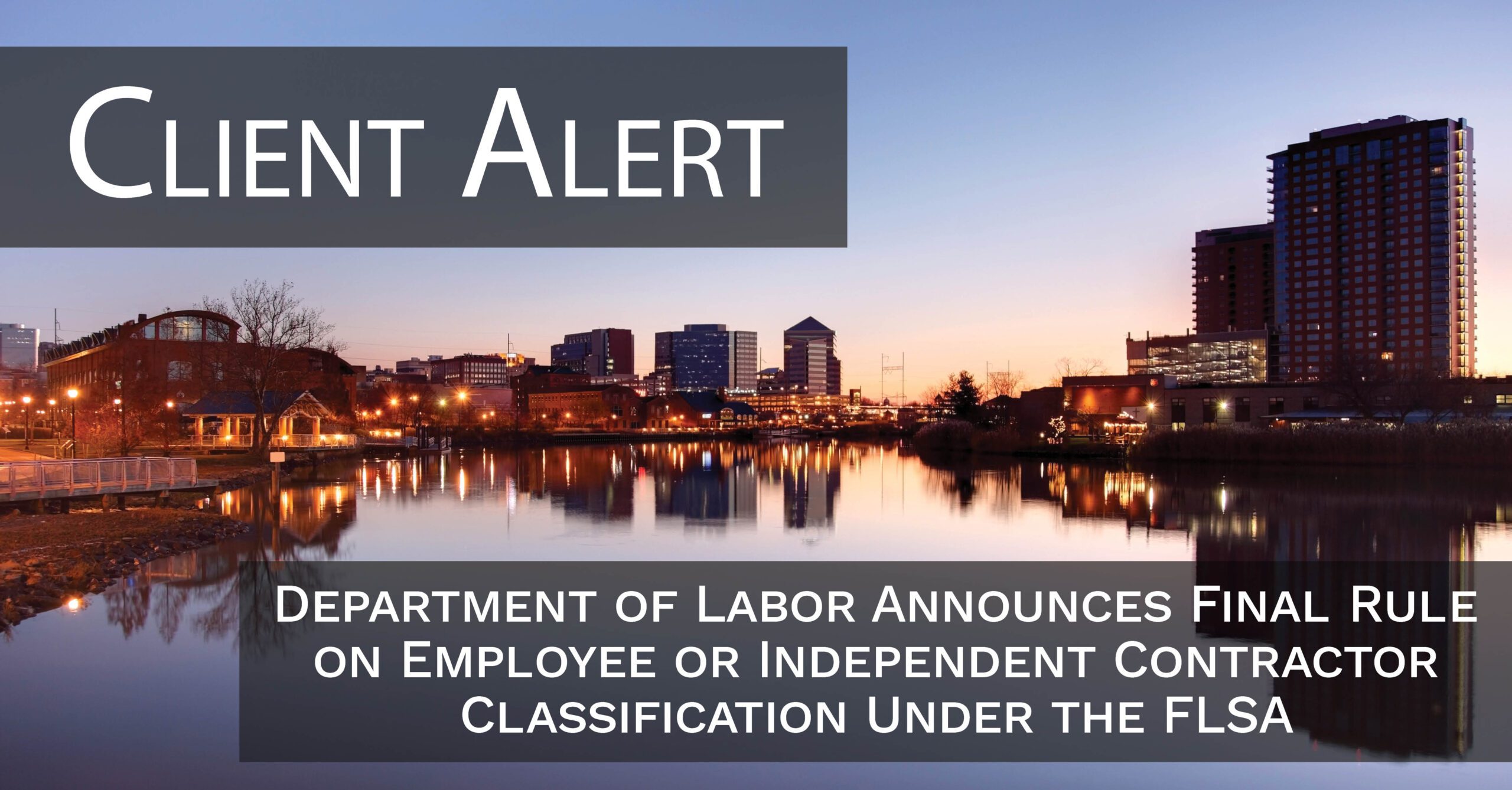 Department of Labor Announces Final Rule on Employee or Independent